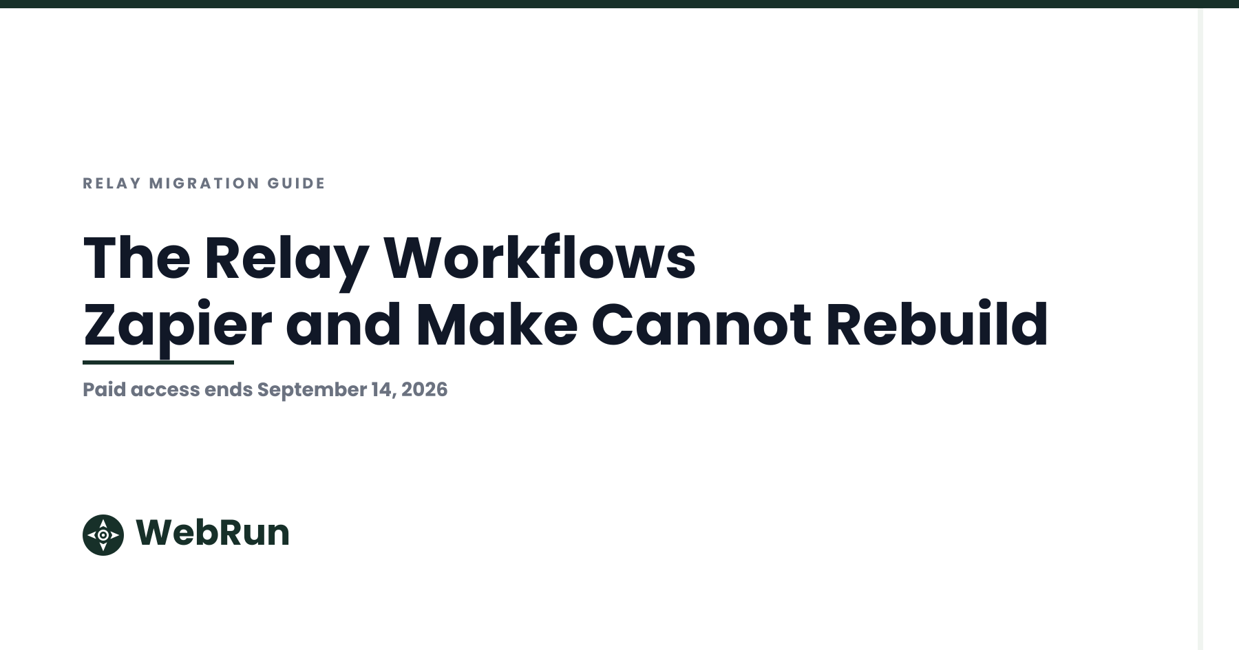 The Relay Workflows Zapier and Make Cannot Rebuild — migration guide, paid access ends September 14 2026